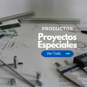 PROYECTOS ESPECIALES